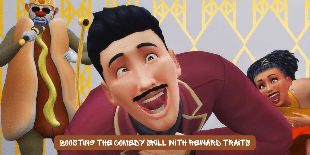 Boosting the Comedy Skill With Reward Traits